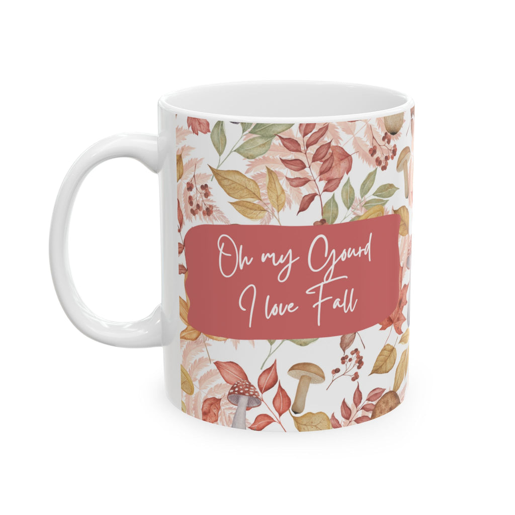 Oh My Gourd I Love Fall Mug - 11oz